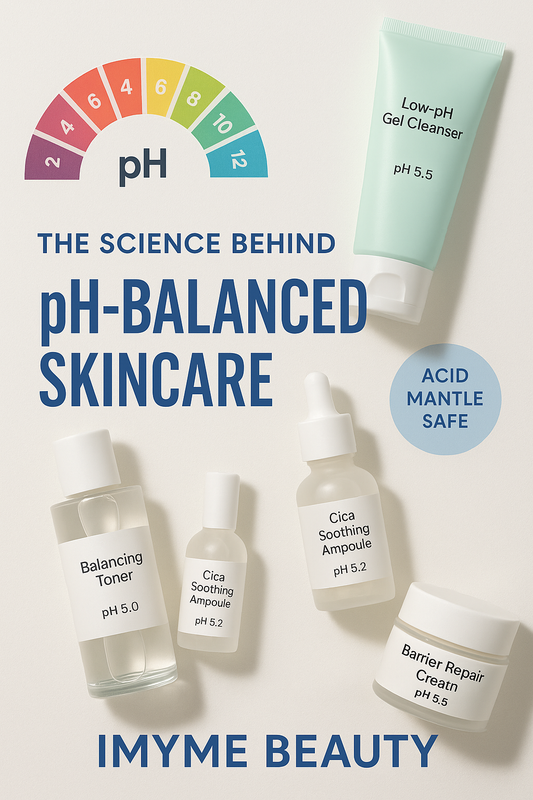 The Science Behind pH-Balanced Skincare